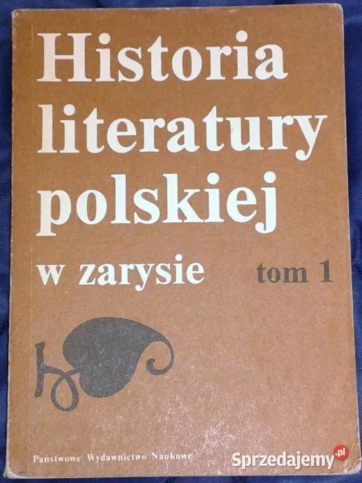 Historia literatury polskiej w zarysie Tom 1 M Kultura i Rozrywka lubelskie