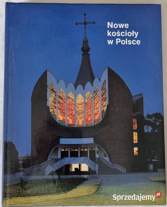 Nowe kościoły w Polsce A Mroczek K twarda z obwolutą Książki i Podręczniki mazowieckie Warszawa