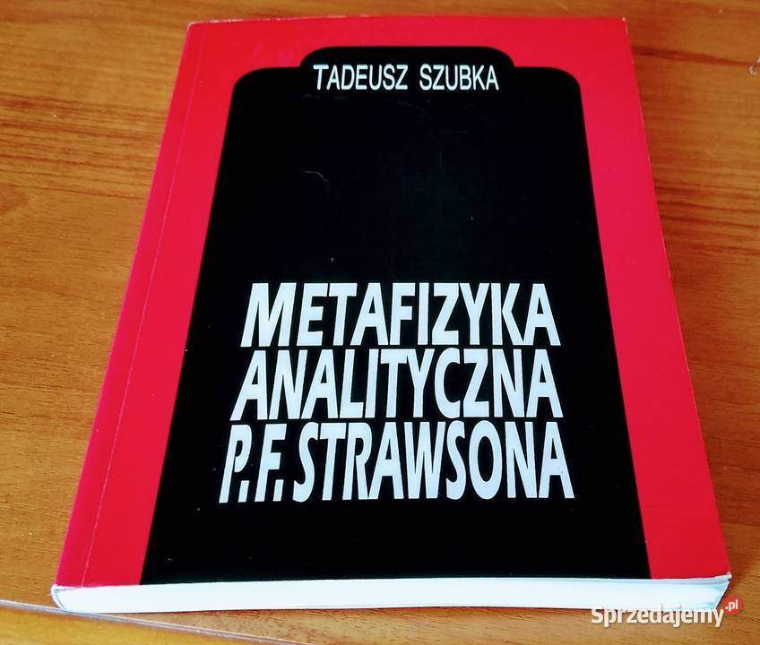 Metafizyka analityczna P F Strawsona Tadeusz miękka Gdańsk sprzedam