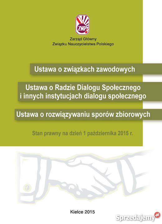 Ustawa o związkach zawodowych Ustawa o Kielce sprzedam