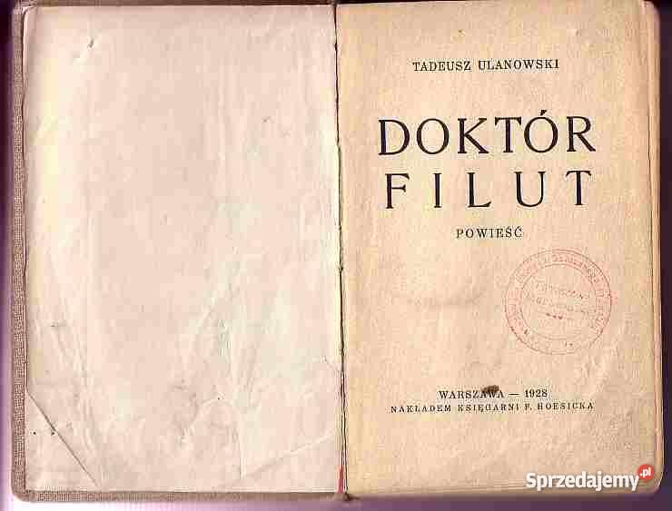 1492 DOKTÓR FILUT TADEUSZ UNIŁOWSKI 1928 małopolskie
