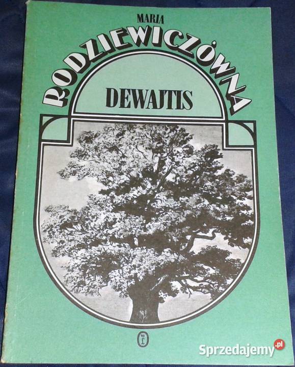 Dewajtis Maria Rodziewiczówna Kultura i Rozrywka sprzedam