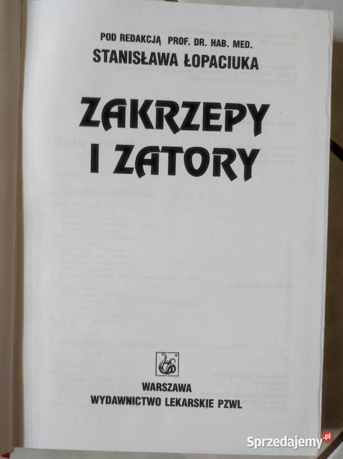 Zakrzepy i zatory Stanisław Łopaciuk Książki naukowe i popularnonaukowe Kielce