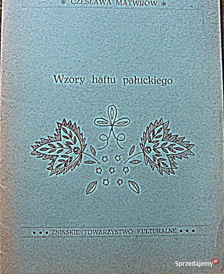 Wzory haftu pałuckiego Gniezno