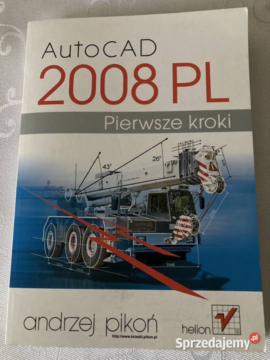 Książka AutoCAD 2008 Pierwsze Kroki śląskie Czerwionka-Leszczyny