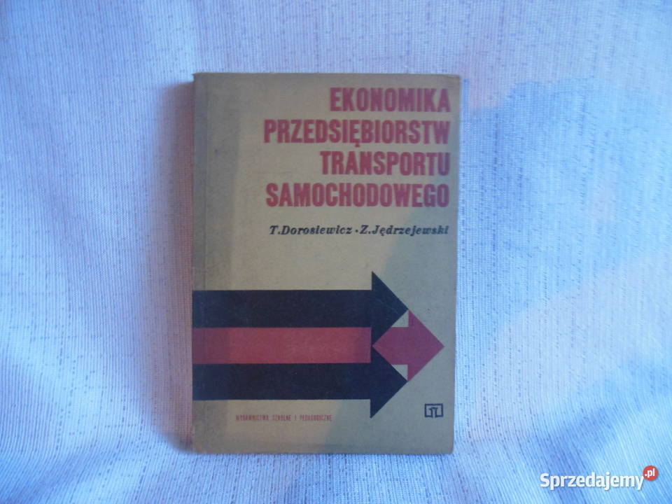 Ekonomika transportu samochodowego T Dorosiewicz świętokrzyskie Kielce
