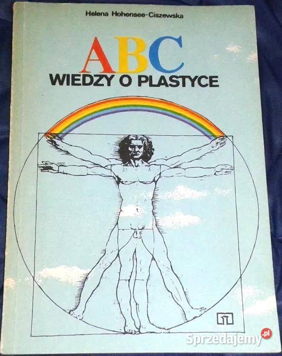 ABC wiedzy o plastyce Helena HohenseeCiszewska Chełm