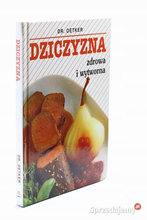 Dziczyzna zdrowa i wytworna Dr Oetker sprzedam