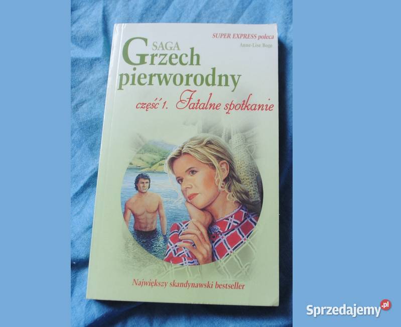 AnneLise Boge Grzech pierworodny cz 1 Fatalne Warta