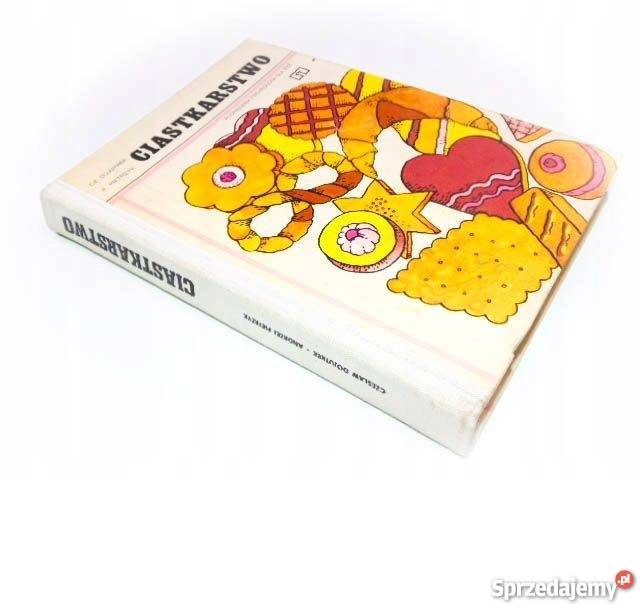 Ciastkarstwo Czesław Andrzej Dojutrek Pietrzyk kuchnia, potrawy