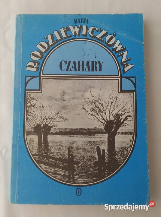 CZAHARY Maria Rodziewiczówna Hajnówka