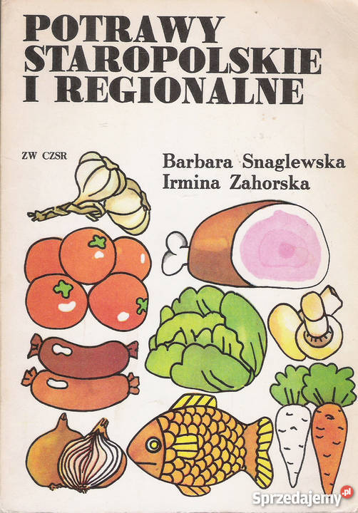 Potrawy staropolskie i regionalne B SnaglewskaI Puławy sprzedam