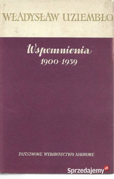 wspomnienia 1900 1939 W Uziembło Puławy