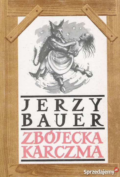 Zbójecka karczma J Bauer lubelskie Puławy