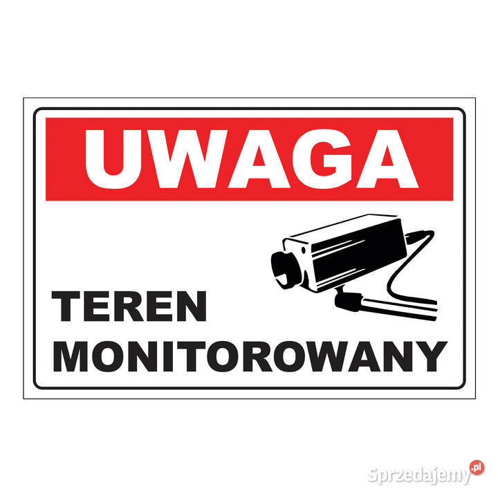 Tabliczka znak UWAGA TEREN MONITOROWANY