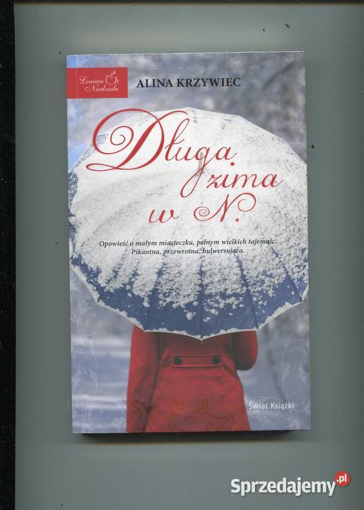 Długa zima w N Alina Krzywiec Pozostałe Szczecin