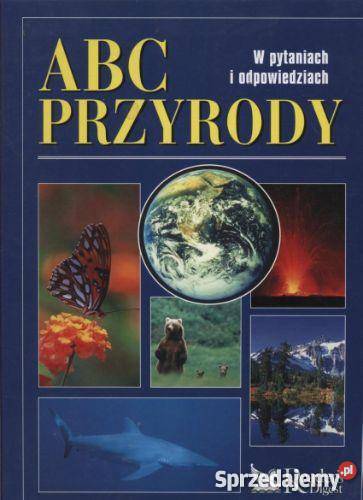 ABC przyrodyW pytaniach i odpowiedziach zachodniopomorskie Szczecin