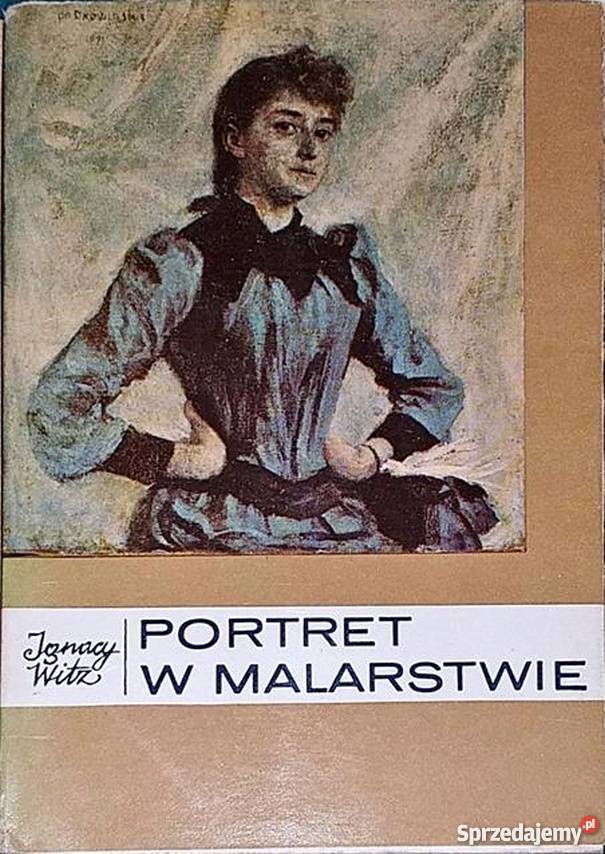 PORTRET W MALARSTWIE WITZ IGNACY Kraków sprzedam