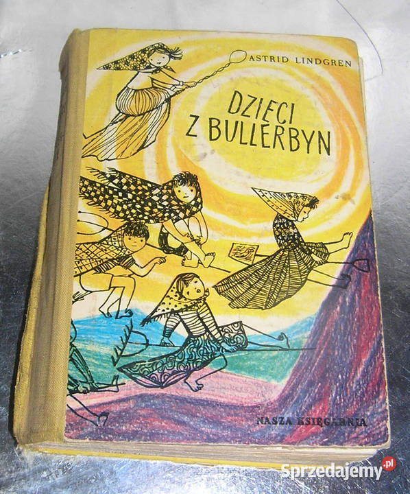 Dzieci z Bullerbyn A Lindgren wyd IV 1968Dd Bartków