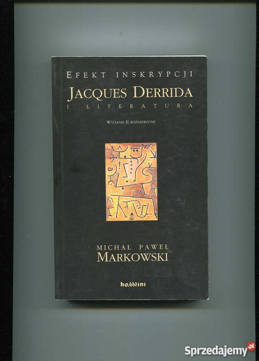 Efekt inskrypcji Jacques Derrida i literatura Szczecin