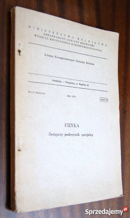 Fizyka Zastępczy podręcznik specjalny cz IV 1972 Rok wydania 1972 Parczew