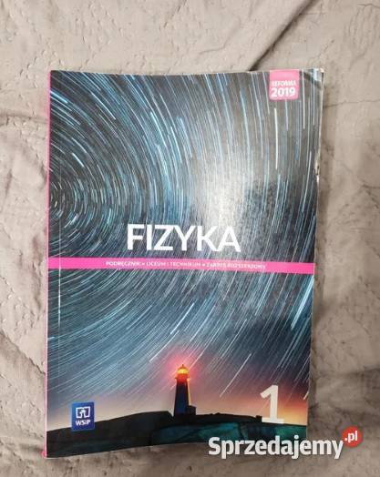 Podręcznik do fizyki technikum i liceum Dzierżoniów sprzedam