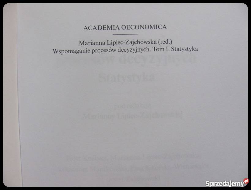 Wspomaganie procesów decyzyjnych t I statystyka biznes, nauki ekonomiczne Książki naukowe i popularnonaukowe Płock