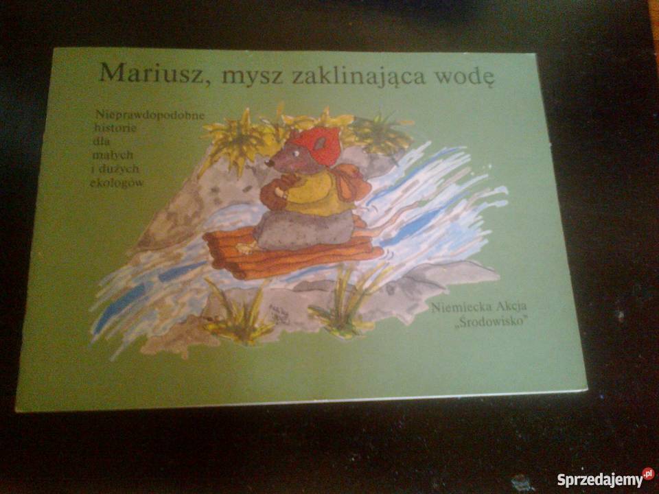 Mariusz mysz zaklinająca wodę Nieprawdopodobne Oborniki Śląskie sprzedam