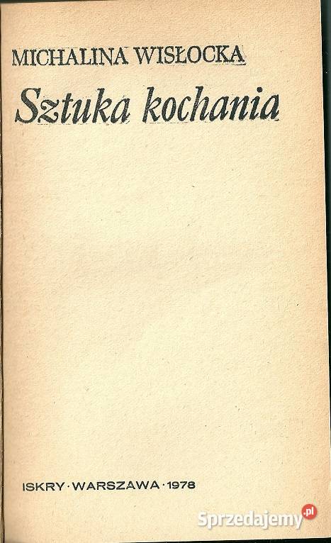 Sztuka kochania Michalina Wisłocka wyd 1 Poradniki, albumy i reportaże Łódź