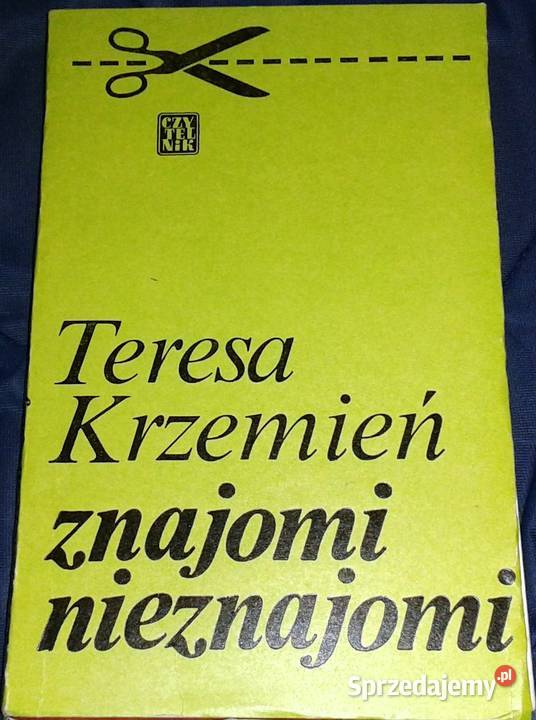 Znajomi nieznajomi Teresa Krzemień Chełm sprzedam