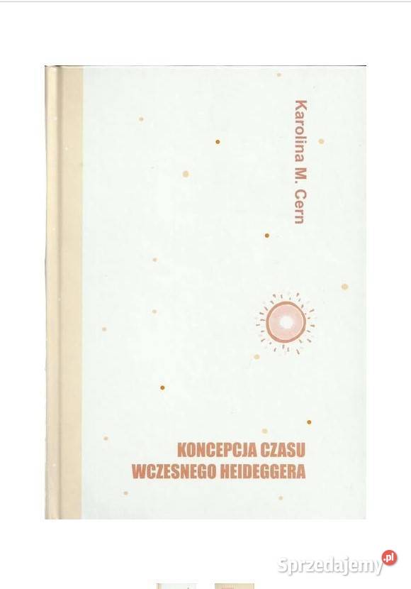Koncepcja czasu wczesnego Heideggera łódzkie Łódź sprzedam