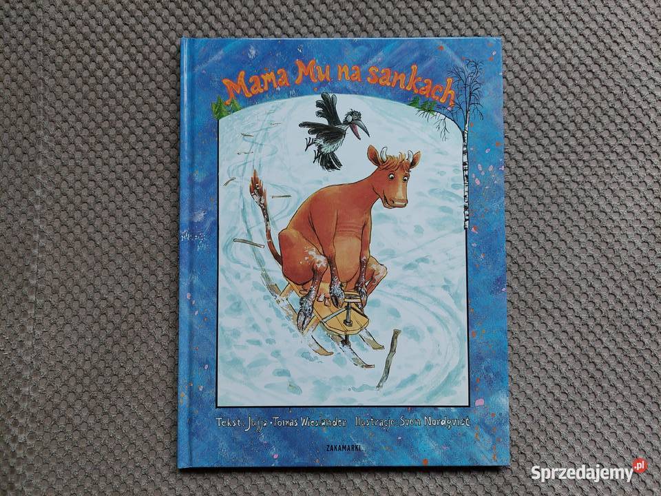 Mama Mu na sankach Jujja Wieslander Tomas Kraków