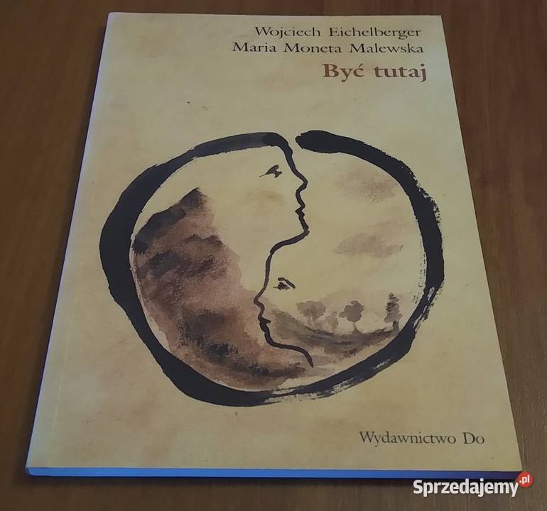 Być tutaj Wojciech Eichelberger Maria Moneta miękka Gdańsk sprzedam