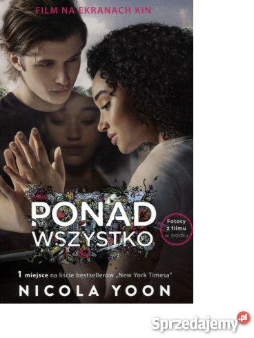 PONAD WSZYSTKO Nicola Yoon fa zachodniopomorskie Goleniów