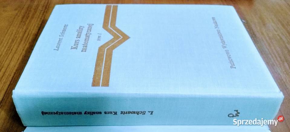 Kurs analizy matematycznej T 1 Laurent Schwartz Rok wydania 1979 Podręczniki Gdańsk sprzedam