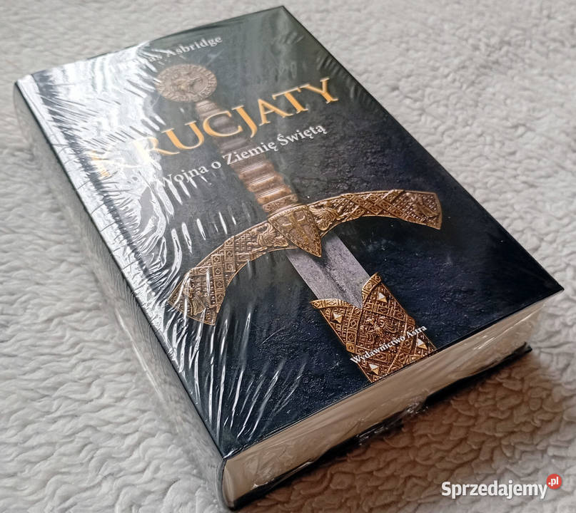 Krucjaty Wojna o Ziemię Świętą Thomas Asbridge Krosno