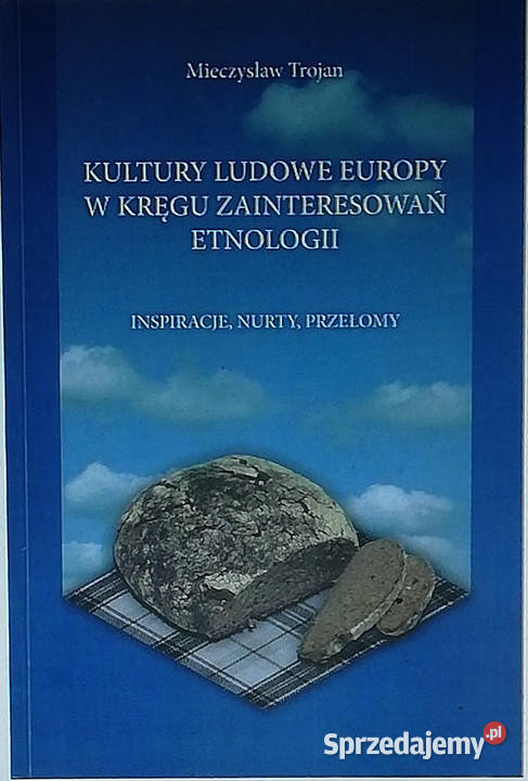 Kultury ludowe Europy w kręgu zainteresowań sztuka, kultura i etnologia sprzedam