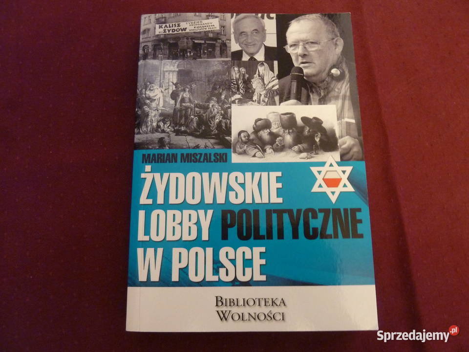 żydowskie lobby polityczne w Polsce Marian mazowieckie Warszawa