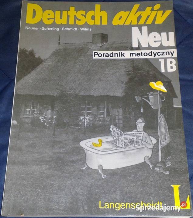 Deutsch aktiv 1B Poradnik metodyczny Neuner Chełm