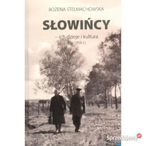 Słowińcy ich dzieje i kultura Smołdzino Kluki Słupsk