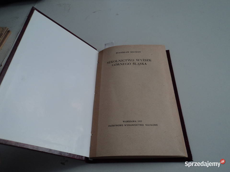 Szkolnictwo Wyższe Górnego Śląska S Bauman 1955r Nowy Sącz