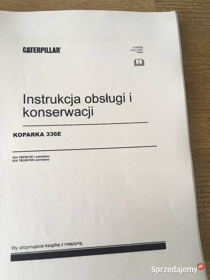 dtr instrukcja obsługi koparka caterpillar 336e sprzedam