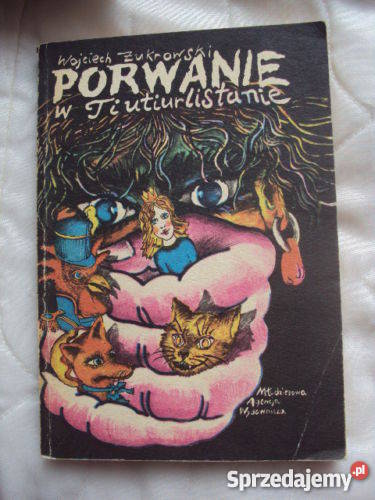 Porwanie w Tiutiurlistanie Wojciech Żukrowski Bielsk Podlaski