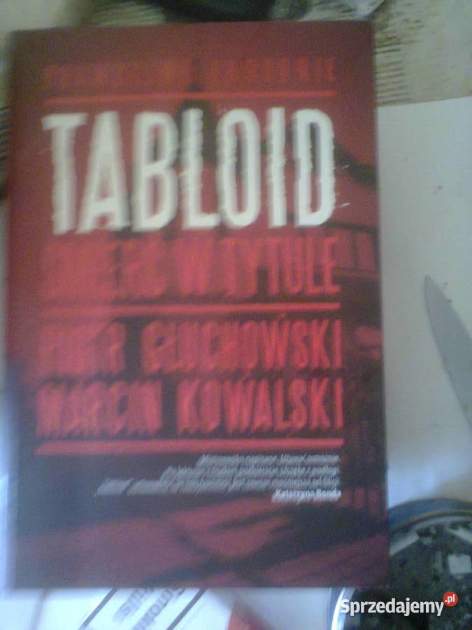 TabloidŚmierć w tytule Piotr Głuchowski Warszawa