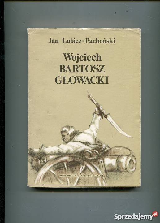 Wojciech Bartosz Głowacki Rok wydania 1987 Szczecin