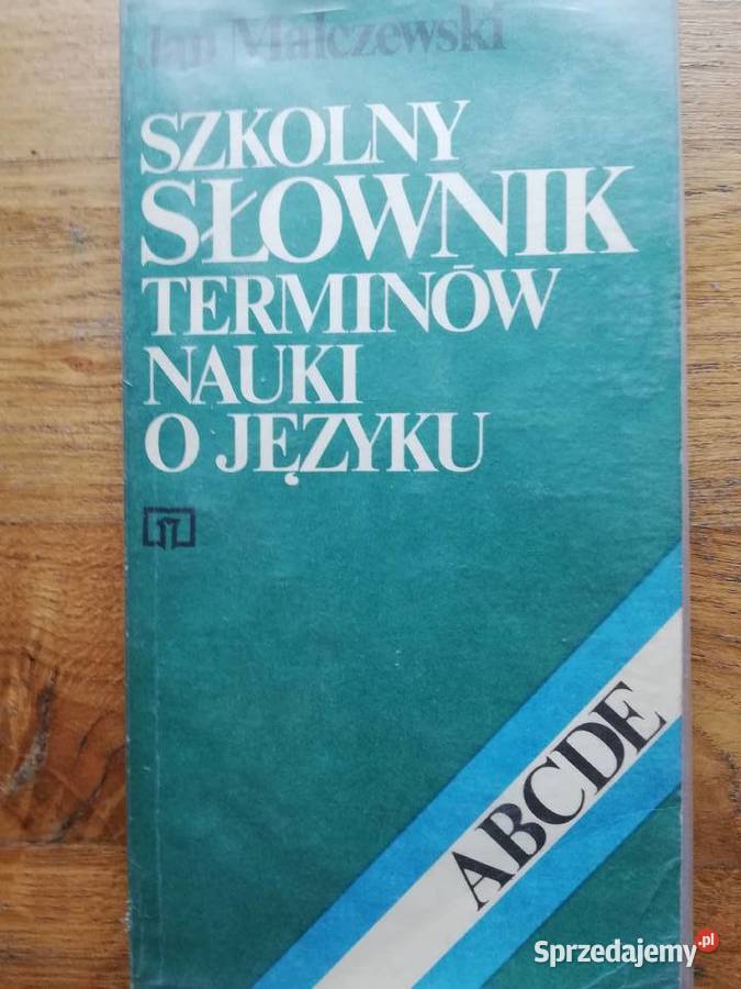 Szkolny słownik terminów nauki o języku- Jan Malczewski