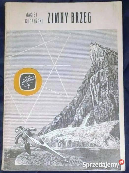 Zimny brzeg Maciej Kuczyński Rok wydania 1987 Chełm