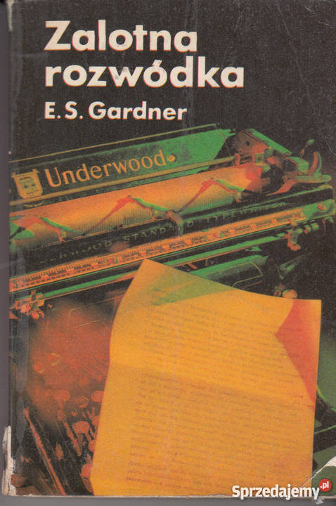 01274 ZALOTNA ROZWÓDKA ERLE STANLEY GARDNER Czyrna