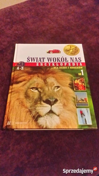 Świat wokół nas Encyklopedia Dzieci i Rodziców 1 Rok wydania 2004 Wrocław