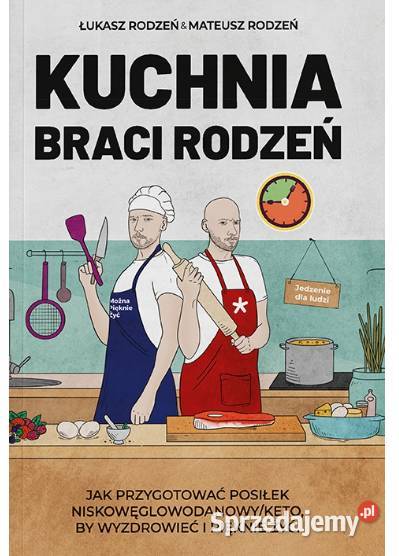 Kuchnia Braci Rodzeń Łukasz Mateusz Rodzeń Głogów